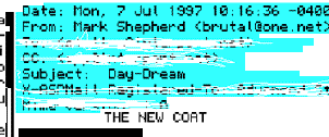 Date: Mon, 7 Jul 1997 10:16:36 -0400
From: Mark Shepherd (brutal@one.net)